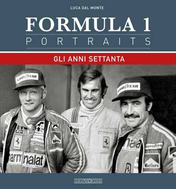 Formula 1 Portraits - Gli Anni Settanta