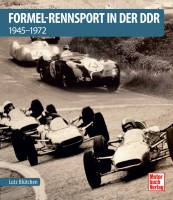 Formel-Rennsport in der DDR - 1945-1972