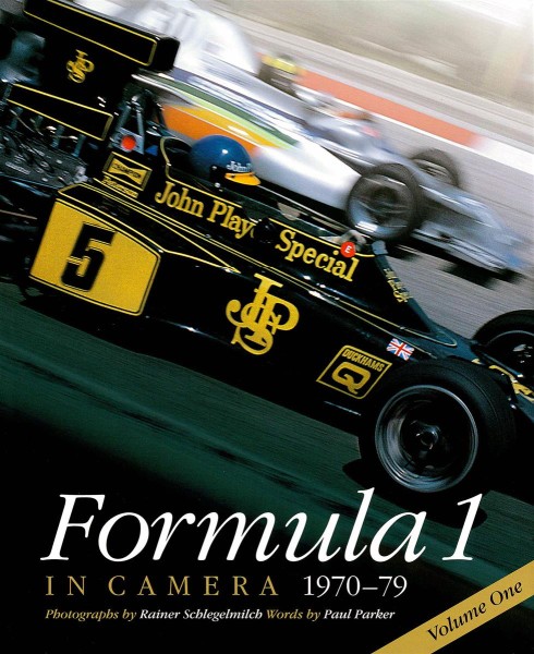 FORMULA-1-IN-CAMERA-1970-79-VOLUME-1-PARKER-SCHLEGELMILCH