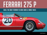 Ferrari 275 P 0816: the only Ferrari to have won Le Mans twice