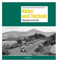 Natur und Technik - Motorsport in der Eifel