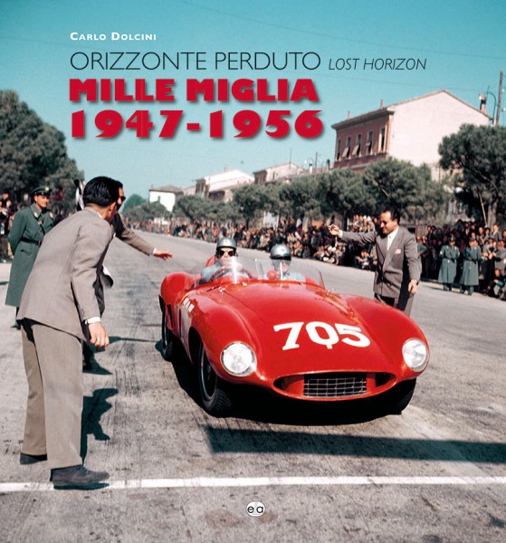 MILLE-MIGLIA-1947-1956-LOST-HORIZON