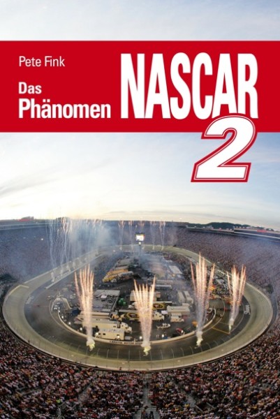 Das Phänomen NASCAR 2