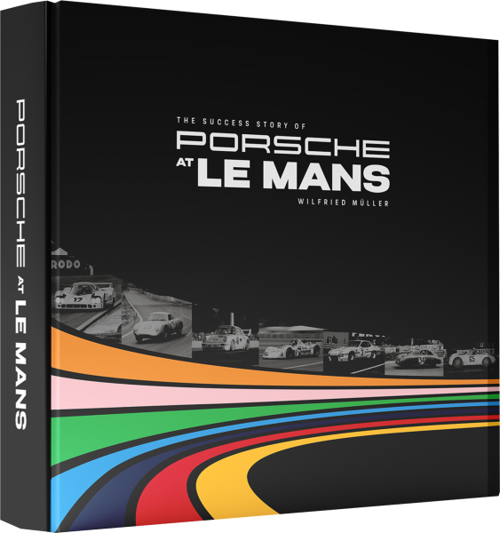 Porsche at Le Mans - Die Erfolgsgeschichte von Porsche in Le Mans