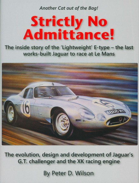 Strictly No Admittance: Lightweight E-type and the XK engine