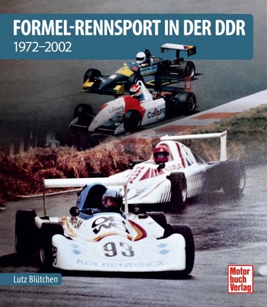 Formel-Rennsport in der DDR - 1972-2002