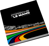 Porsche at Le Mans - The Success Story of Porsche at Le Mans