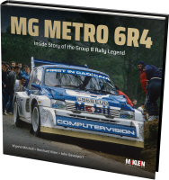MG Metro 6R4 - Inside Story of the Group B Rally Legend