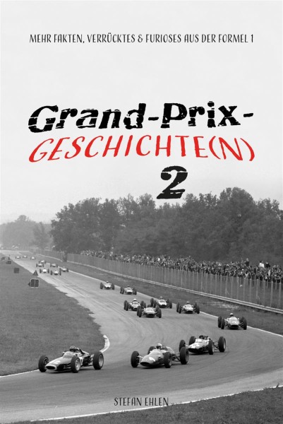 Grand-Prix-Geschichte(n) 2