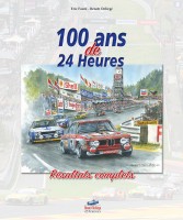 Spa: 100 ans de 24 Heures - Résultats complets