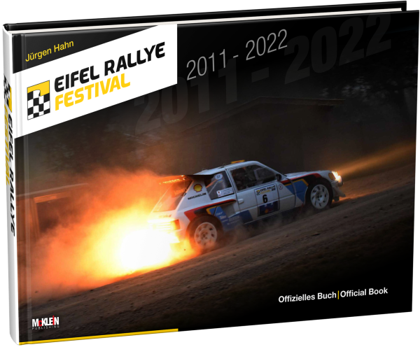 Eifel Rallye Festival 2011-2022 - Das offizielle Buch