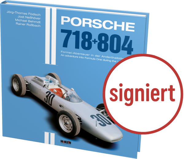 Porsche 718+804 -Adventure into Formula 1 during the 1.5l era - signed