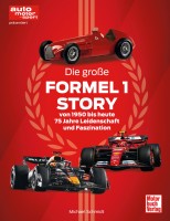 Die große Formel 1-Story von 1950 bis heute (2025 edition)