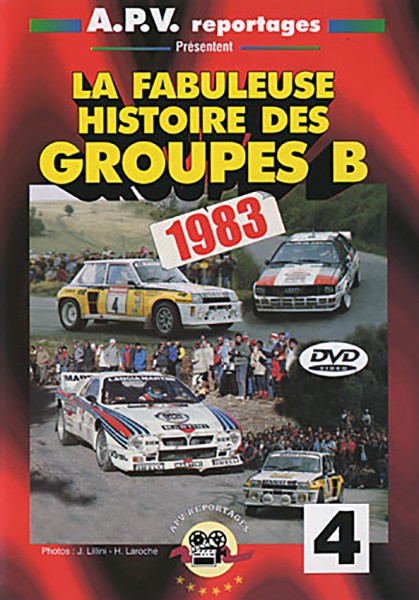 La Fabuleuse Histoire des Groupes B 1983 DVD