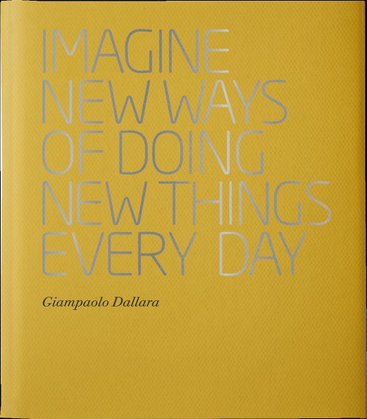 Dallara 50 - Official book - Imagine new ways of doing new things every day