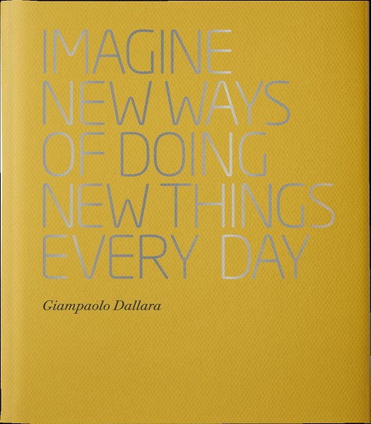 Dallara 50 - Official book - Imagine new ways of doing new things every day