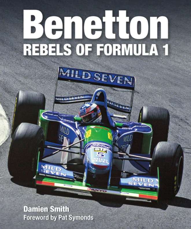 Benetton - Rebels of Formula 1 | New Books | Books | RacingWebShop