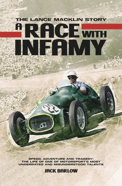 A Race with Infamy - The Lance Macklin Story
