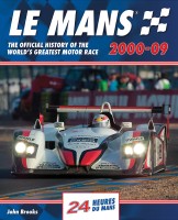 Le Mans 24 Hours 2000-09 - The Official History
