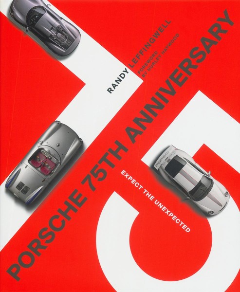 Porsche 75th Anniversary: Expect the Unexpected