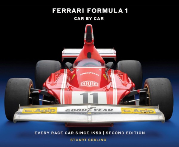 Ferrari Formula 1 Car by Car: Every Race since 1950 (2. Auflage)