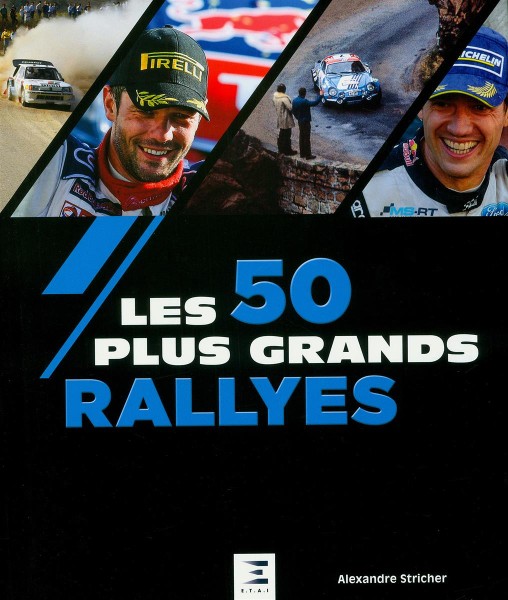 LES-50-PLUS-GRANDS-RALLYES-ETAI