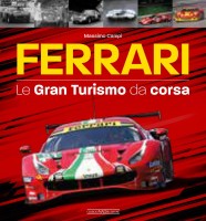 Ferrari - Le Gran Turismo da Corsa