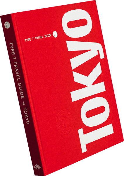 Type 7 Guide to Tokyo