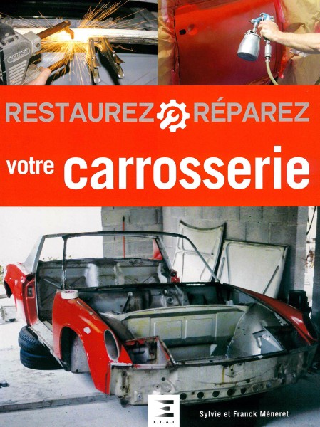 Restaurez réparez votre carrosserie