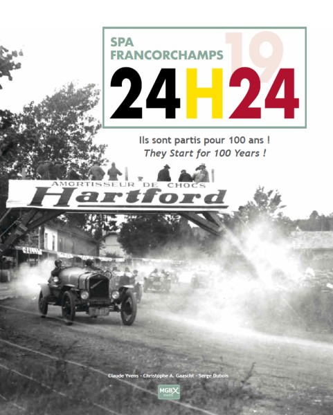 Spa-Francorchamps 24H24: Ils sont partis pour 100 ans !