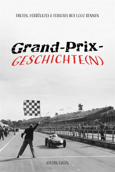 Grand-Prix-Geschichte(n)