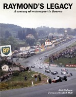 Raymond's Legacy: A Century of Motorsport in Bourne