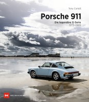 Porsche 911 - Die legendäre G-Serie (1973-1989)