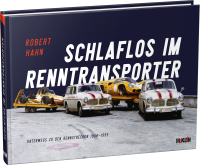 Schlaflos im Renntransporter - Robert Hahn