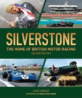 Silverstone - The home of British motor racing (2. Auflage)