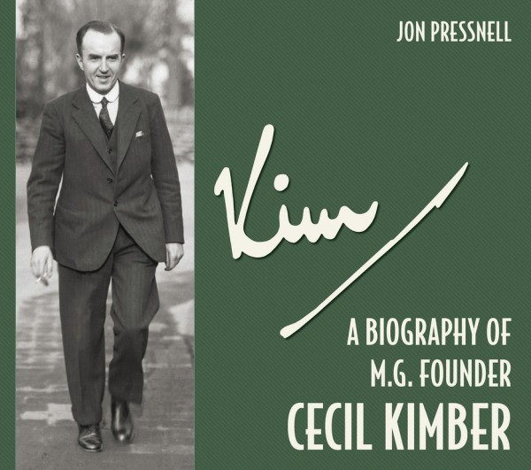 Kim - A biography of MG Founder Cecil Kimber