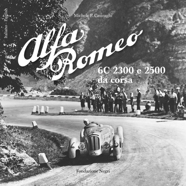 Alfa Romeo – 6C 2300 e 2500 da corsa